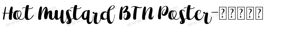 Hot Mustard BTN Poster字体转换